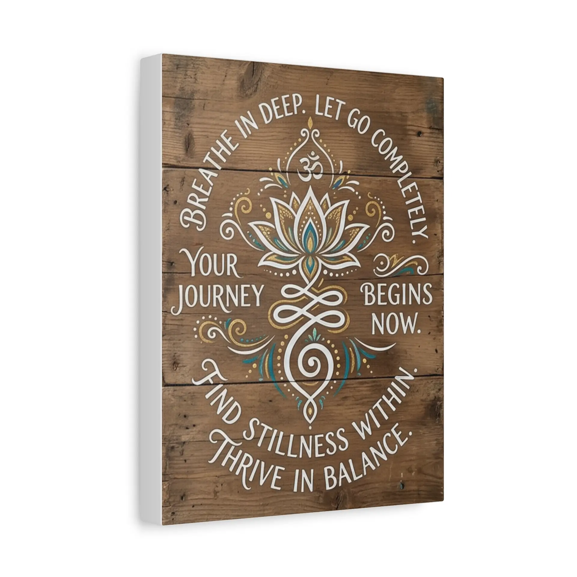 Yoga Lotus Wall Canvas — “Your Journey Begins Now” Inspirational Rustic Sign