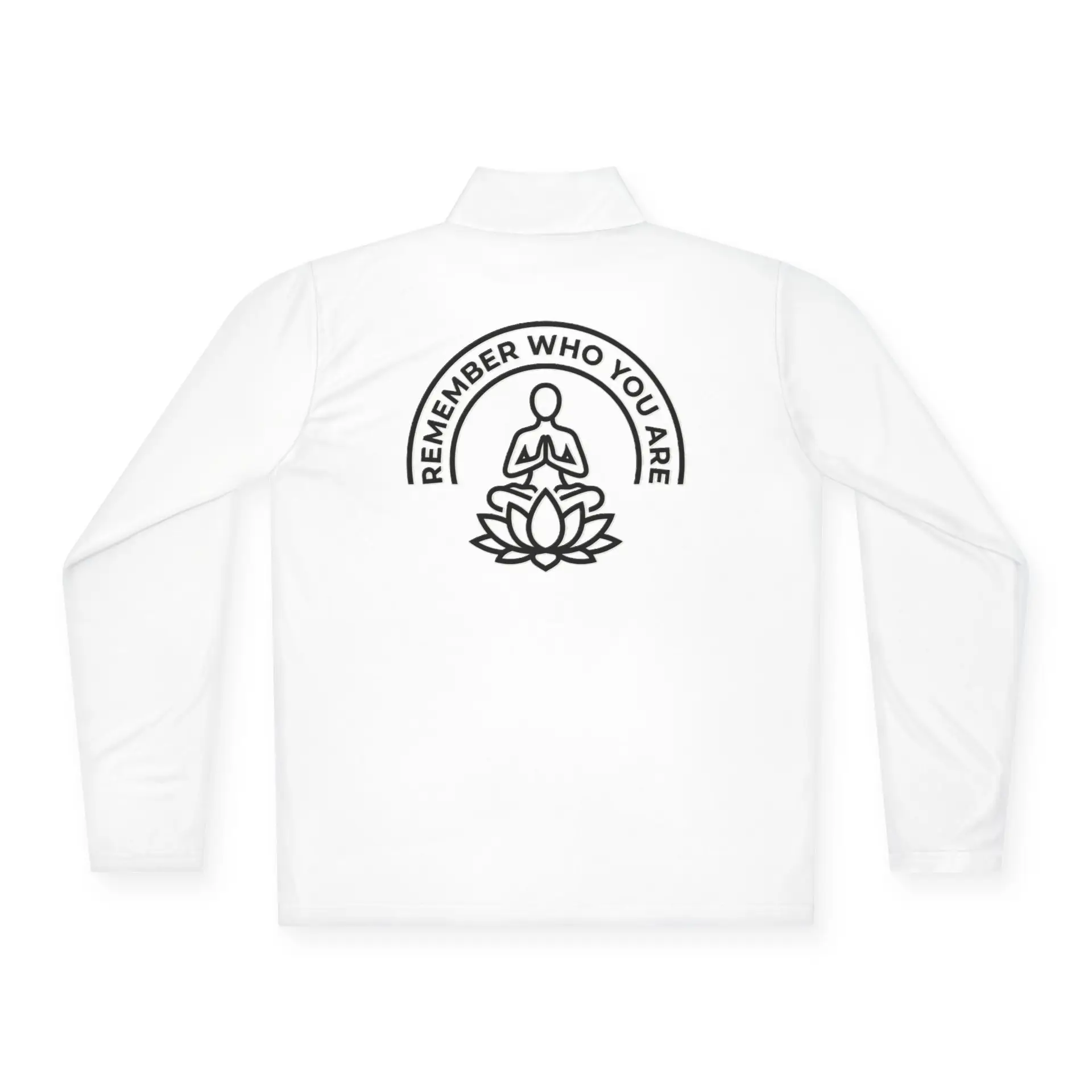 Remember Who You Are Quarter-Zip Pullover — Lotus Meditation Pullover