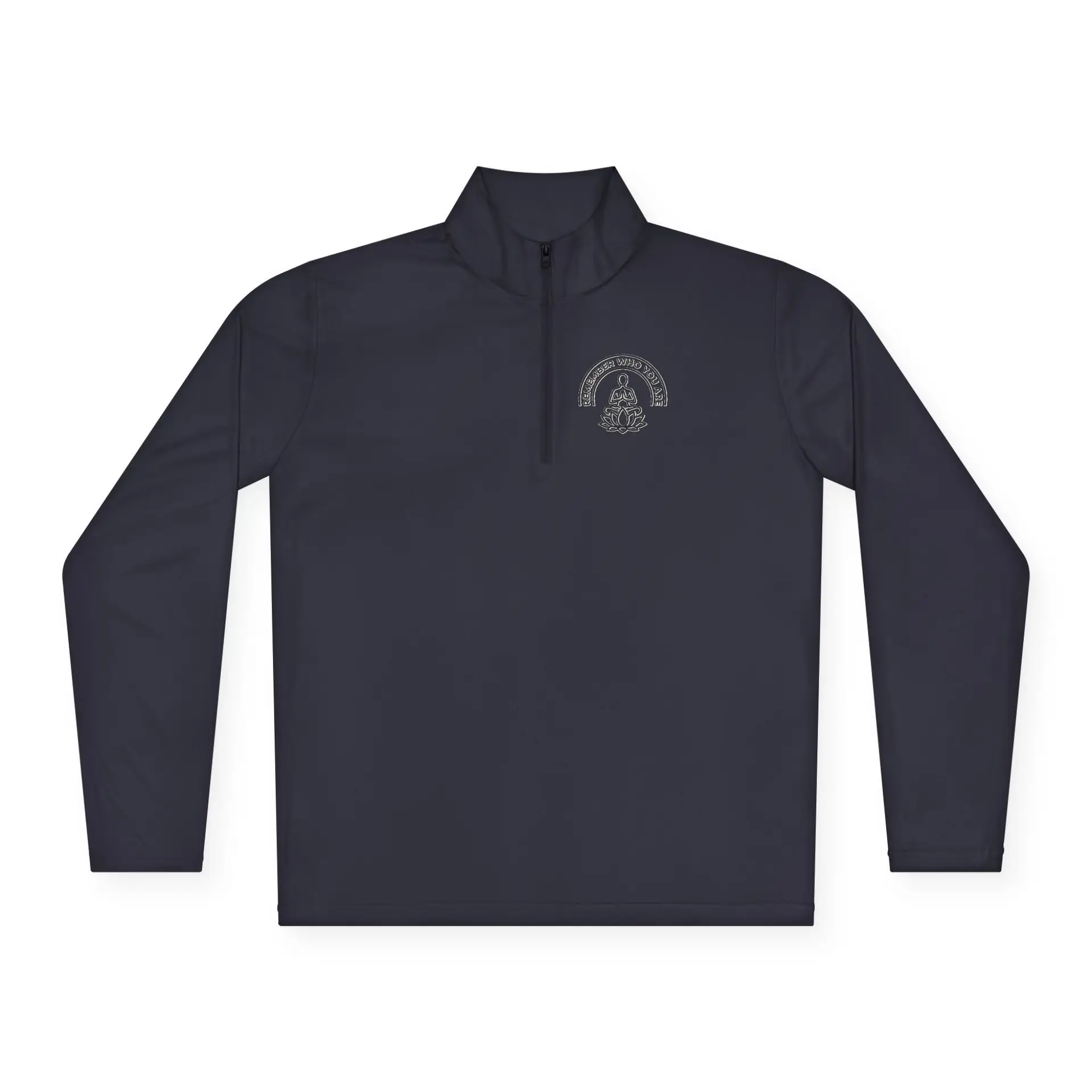 Remember Who You Are Quarter-Zip Pullover — Lotus Meditation Pullover