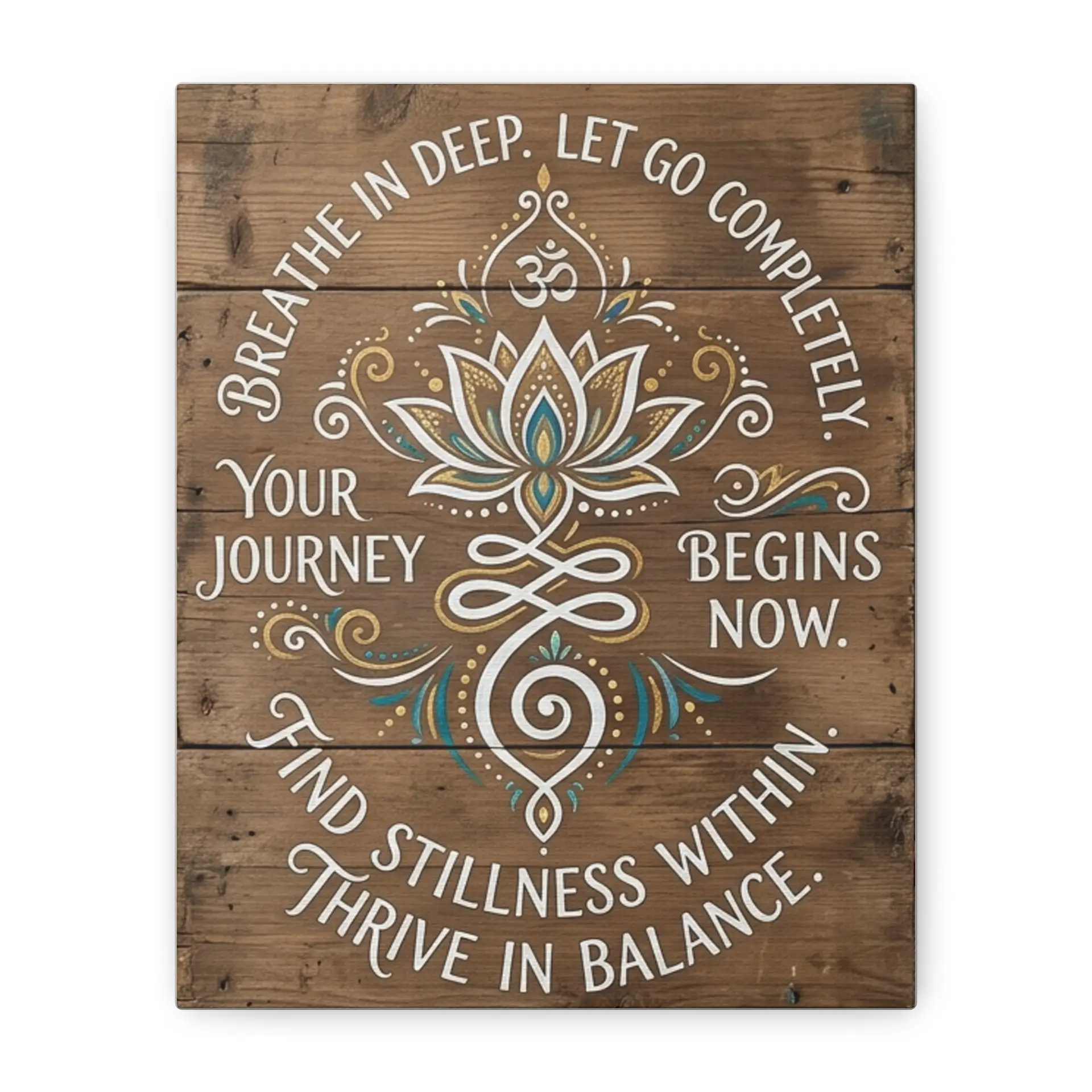 Yoga Lotus Wall Canvas — “Your Journey Begins Now” Inspirational Rustic Sign